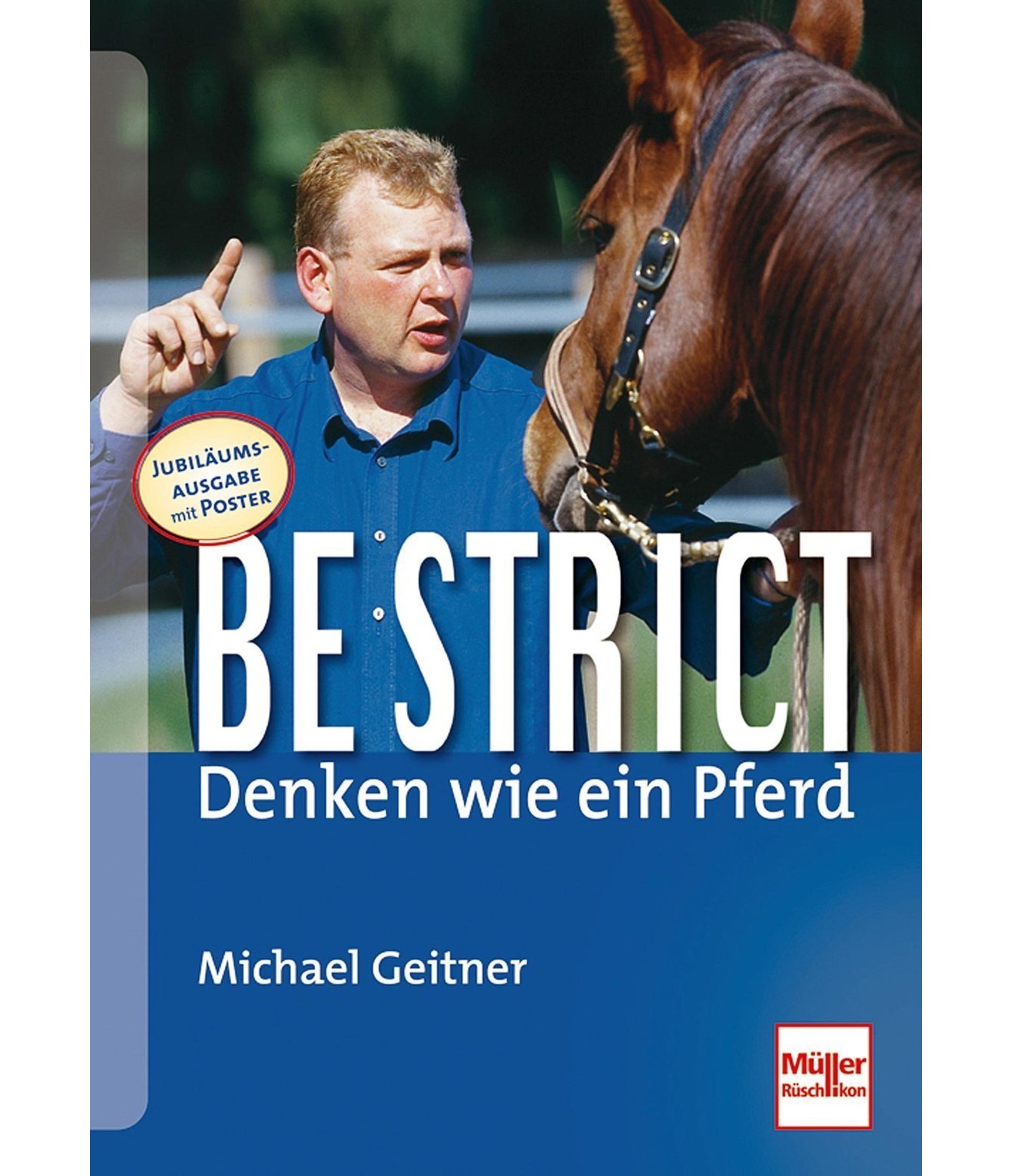 Be strict - Denken wie ein Pferd