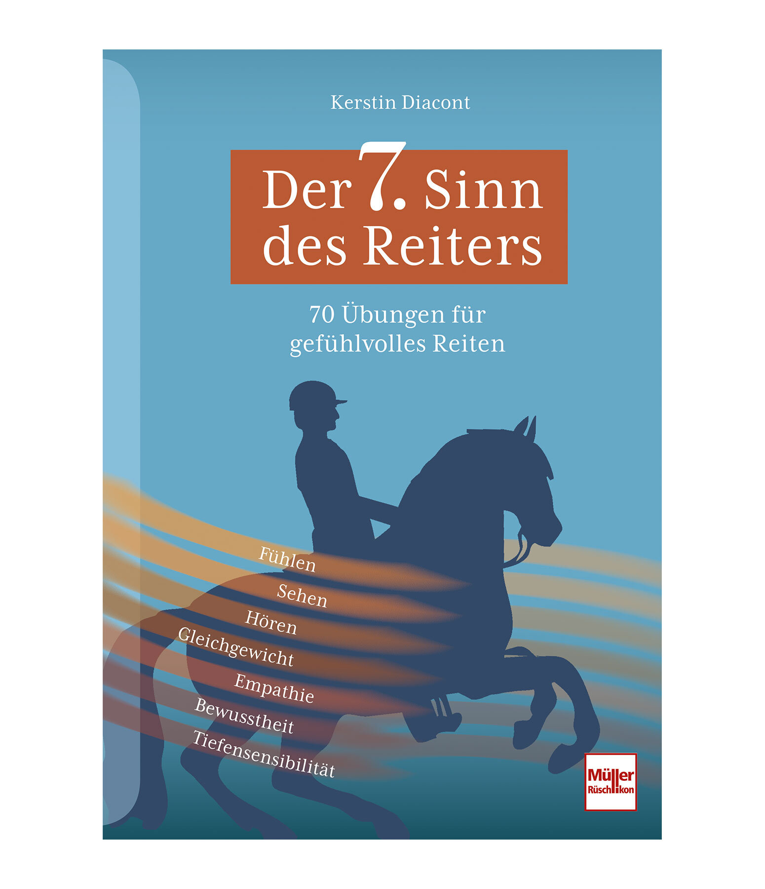 Der 7. Sinn des Reiters