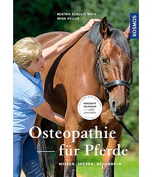 Schulte Wien, Keller Osteopathie für Pferde - Wissen, Spüren, Behandeln - 402479