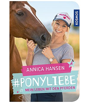 Annica Hansen #Ponyliebe - Mein Leben mit den Pferden - 402516