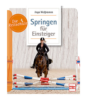 Inga Wolframm Die Reitschule - Springen fr Einsteiger - 402552