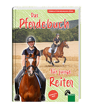 Isabelle von Neumann-Cosel Das Pferdebuch für junge Reiter - 402583