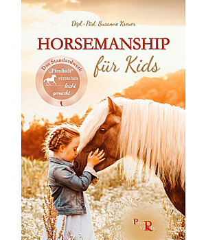 Susanne Kreuer Horsemanship für Kids: Pferdisch verstehen - leicht gemacht - 403267