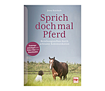 Sprich doch mal Pferd