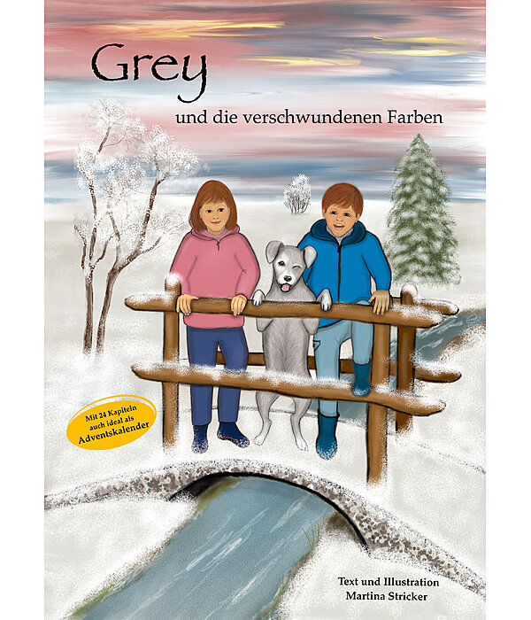 Kinderbuch/Adventskalender Grey und die verschwundenen Farben